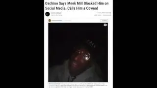 Oschino Calls Meek Mill a Coward
