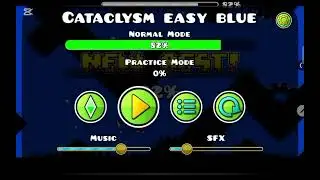 Cataclysm Easy Blue 100% - Geometry Dash (Nivel Completado)