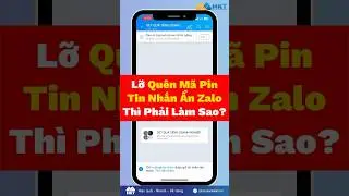 C&aacute;ch Lấy Lại M&atilde; Pin Ẩn Tin Nhắn Zalo Khi Bị Qu&ecirc;n #shorts