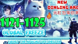 Global Freeze Episodes 1121 to 1125 Qinling Arc Built the Apocalypse Shelter #manga #doomsday #onep