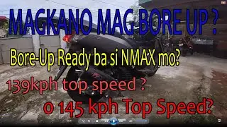 NMAX Bore Up 180cc : Magkano? Anong kailangan bago magbore up? Anong Top speed after bore-up ?