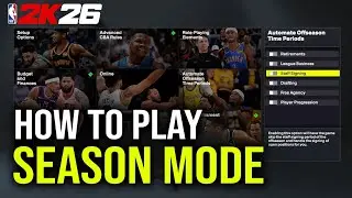 How to Play Season Mode in NBA 2K26 (Full Guide)