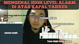 Tes HIGH LEVEL ALARM di Cargo Oil Tank kapal tanker