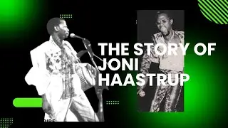 Joni Haastrup: The Unsung Pioneer of Afro-Funk & Afrobeat Genre