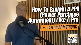 How To Explain A PPA (Power Purchase Agreement) Like A Pro