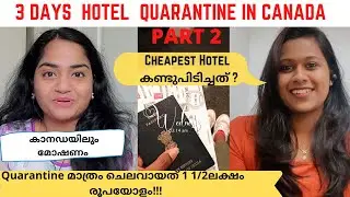 Three days Hotel Quarantine Experience|College Quarantine Expenses|International Student|Malayalam