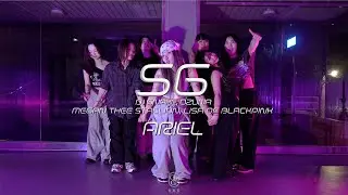 ARIEL Choreography / DJ Snake, Ozuna, Megan Thee Stallion, LISA of BLACKPINK - SG