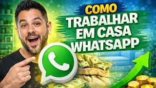 Como trabalhar em casa e ganhar dinheiro usando o Whatsapp 📱💰