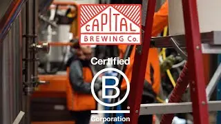 Capital Brewing Co is B-Corp Certified!