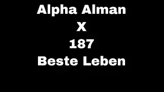 Alpha Alman X 187 Stra&szlig;enbande-Beste Leben