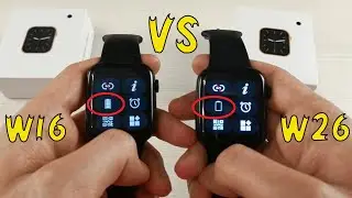 СМАРТ-ЧАСЫ W16 И СМАРТ-ЧАСЫ W26 &ndash; СРАВНЕНИЕ И ОТЛИЧИЯ