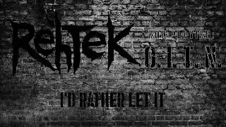 Rehtek - O.I.T.N. (Official Lyric Video)