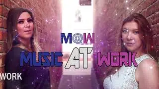 MUSIC AT WORK M@W