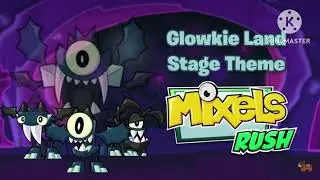Mixels Rush Glowkie Land Swapped Theme
