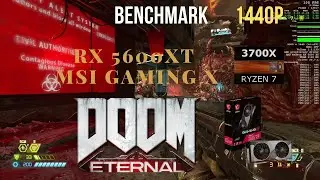 DOOM Eternal RX 5600 XT MSI GAMING X Benchmark Ryzen 3700x 1440p