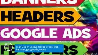 Design unique facebook ads, web banners, google ads, covers