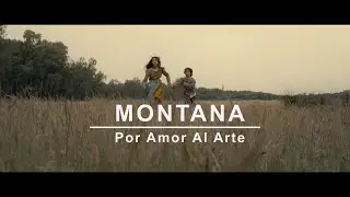 MONTANA - Por amor al arte (Vídeo oficial)