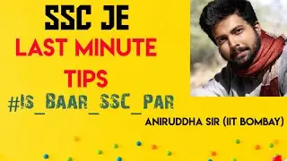 SSC JE (2021)  Last 7 days preparation strategy || CE || Aniruddha Sir (GradeUp) || IIT BOMBAY