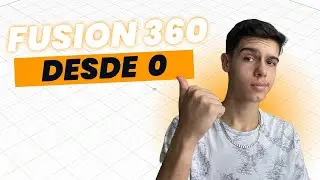 Curso Fusion 360 B&aacute;sico 2025 | Aprende Dise&ntilde;o 3D Paso a Paso