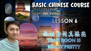 Lesson 6 - Basic Chinese Mandarin course - FREE Chinese lessons