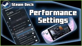 Steam Deck Performance Settings
