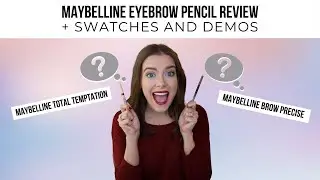 Обзор карандаша для бровей Maybelline: Total Temptation Brow Definer + Brow Precise Micro Pencil