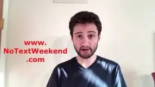 No Text Weekend Pledge! -Michael Bihovsky