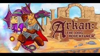 Arkan -The Dog Adventurer  (Gameplay) EP1