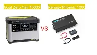 Goal Zero Yeti 1500X vs Renogy Phoenix 1000: Which Solar Power Station Reigns Supreme?