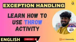 UiPath | Exception Handling: Learn How to Use Throw Activity | English | Yellowgreys