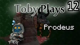 Toby Plays Prodeus Episode 12: Smelt it and Dealt it [FINALE]