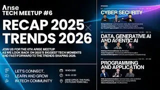 Arise Tech Meetup #6: Recap 2025, Trends 2026