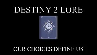 Destiny 2 Lore - Dawning Delights - Our Choices Define Us