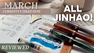 🖋️ March Currently Inked Pens - Honest Jinhao 82 Review ✨ Why I Stopped Buying Sailor ProGear Slim!