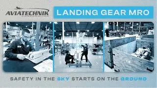 Aviatechnik: Expert Landing Gear MRO | Safety in the Sky Starts on the Ground