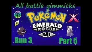 Pokemon Emerald Rogue: All Battle Gimmicks Run 3 Part 5