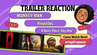 Monkey Man|Knuckles|A Quiet Place Trailer Reactions