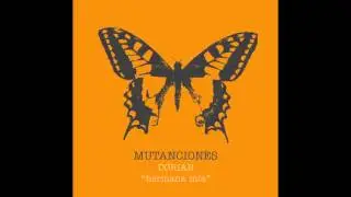 MUTANCIONES. 