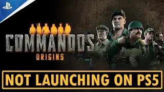 How To Fix Commandos: Origins Won't Launch/Not Launching Error on PS5