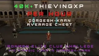 OSRS - 40k+ Thieving xp/h with little effort! (52 Chest)