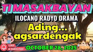 Ti Masakbayan Ilocano Drama &mdash; 