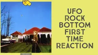 UFO Rock Bottom First Time Reaction