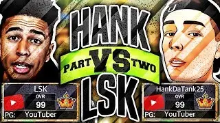 LSK против HANKDATANK25 • МАТЧ-РЕВАНТ • МЕНЯ СНОВА РАЗГЛАСИЛИ??? - NBA 2K17 MyPARK