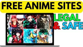 Top Websites to Watch Anime for Free - 100% Legal & Safe