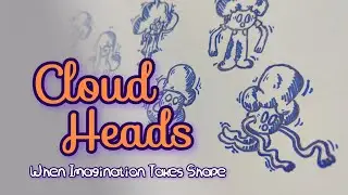 CloudHeads, born from lines and dreams &mdash; a glimpse into my world of imagination.