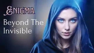 Enigma - Beyond The Invisible