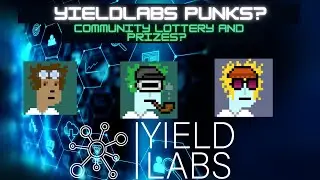 Yield Labs NFT Crypto Punks - An Update of awesomeness...