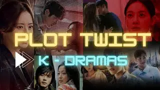 10 K-Dramas With Plot Twists That Will Truly *Shock* You| Drama Degree|
