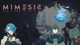 【 #MIMESIS 】あなたは本物ですか？偽物ですか？【 With/京野ロクロ、遥すみ、御盥仍雪 】