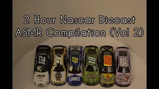 2 Hour Nascar Diecast ASMR Compilation (Vol 2)